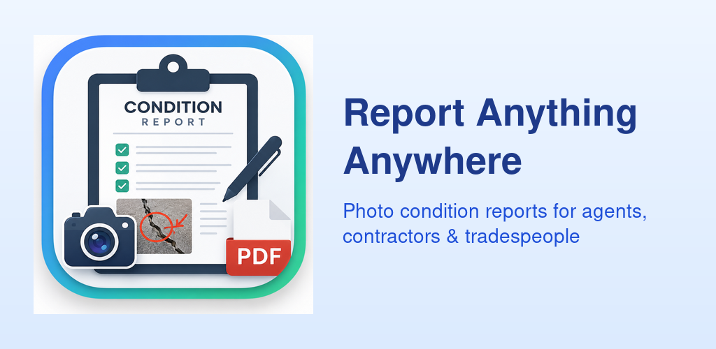 Report Anything Anywhere Anytime